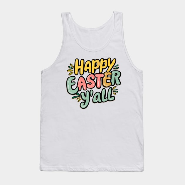 Happy Easter Y'all Tank Top by T-shirt US